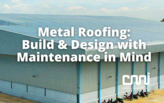 Metal Roofing: Build & Design with Maintenance in Mind