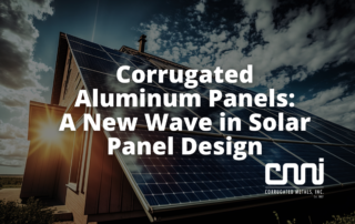 Enhancing green energy with corrugated aluminum panels